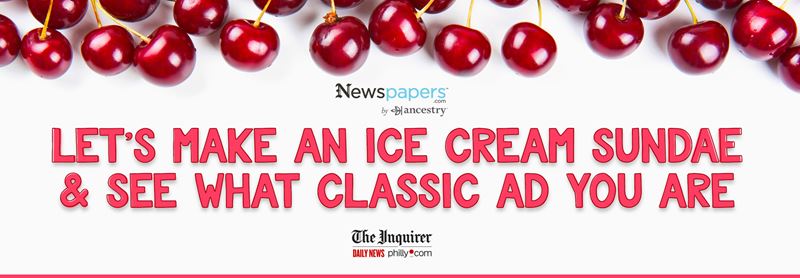 LET’S MAKE AN ICE CREAM SUNDAE & SEE WHAT CLASSIC AD YOU ARE!
