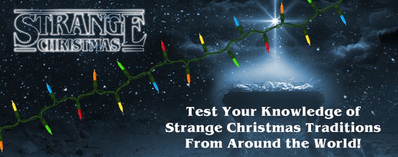 Strange Christmas Traditions