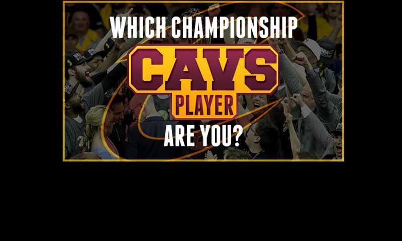 What Cavs Champion Are You? 