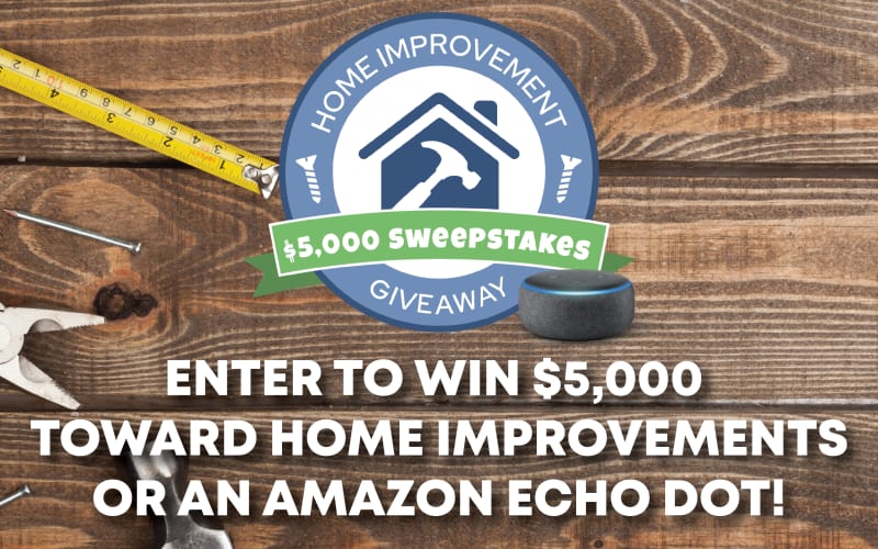 $5,000 Home Improvement Sweepstakes