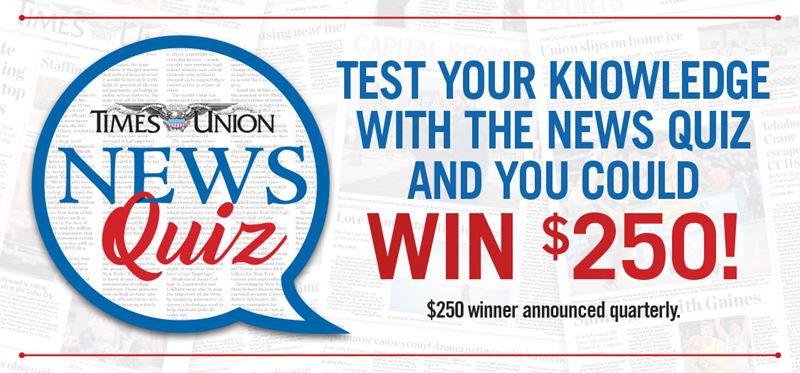 Times Union Weekly News Quiz