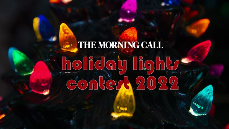 The Morning Call Holiday Lights Contest 2022