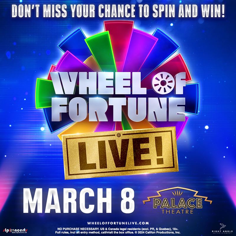 Wheel of Fortune at the Palace Theatre Ticket Giveaway