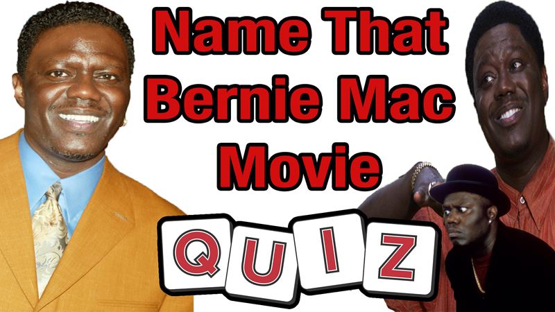 Can You Name That Bernie Mac Movie?