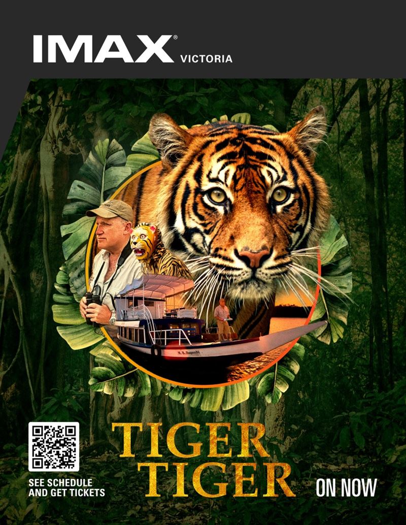 Enter to Win two tickets to Tiger Tiger at the IMAX®