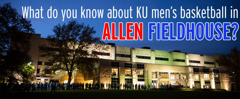 QUIZ: What do you know about Allen Fieldhouse?