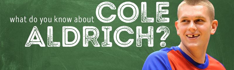 QUIZ: Do you know - Cole Aldrich