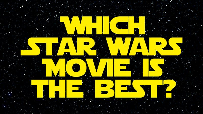 Vote on the Best Star Wars Movie Ever!