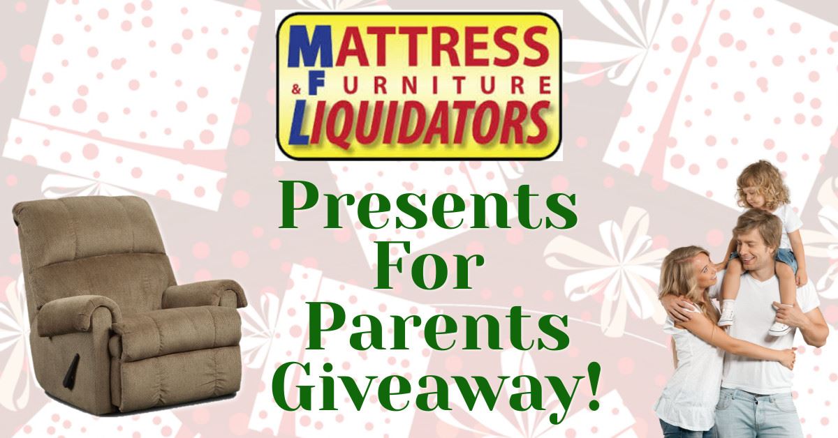 Mattress Furniture Liquidators Presents For Parents Wway Tv