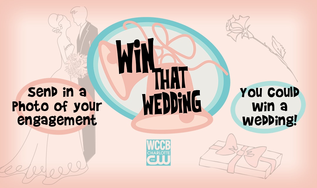 Win That Wedding Wccb Charlotte S Cw