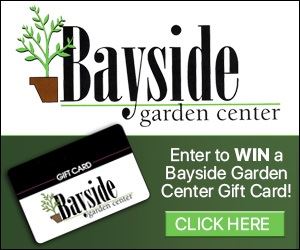 Enter For Your Chance To Win A 50 Gift Card From Bayside Garden
