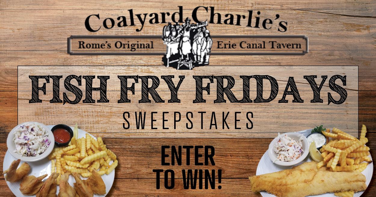 Coalyard Charlie's Fish Fry Fridays Sweepstakes