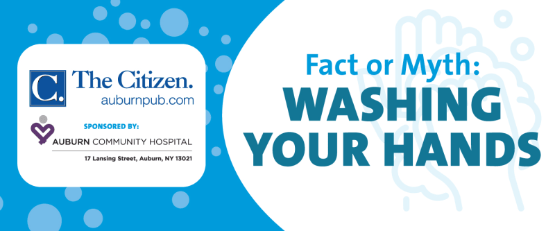 Fact or Myth - Washing Your Hands