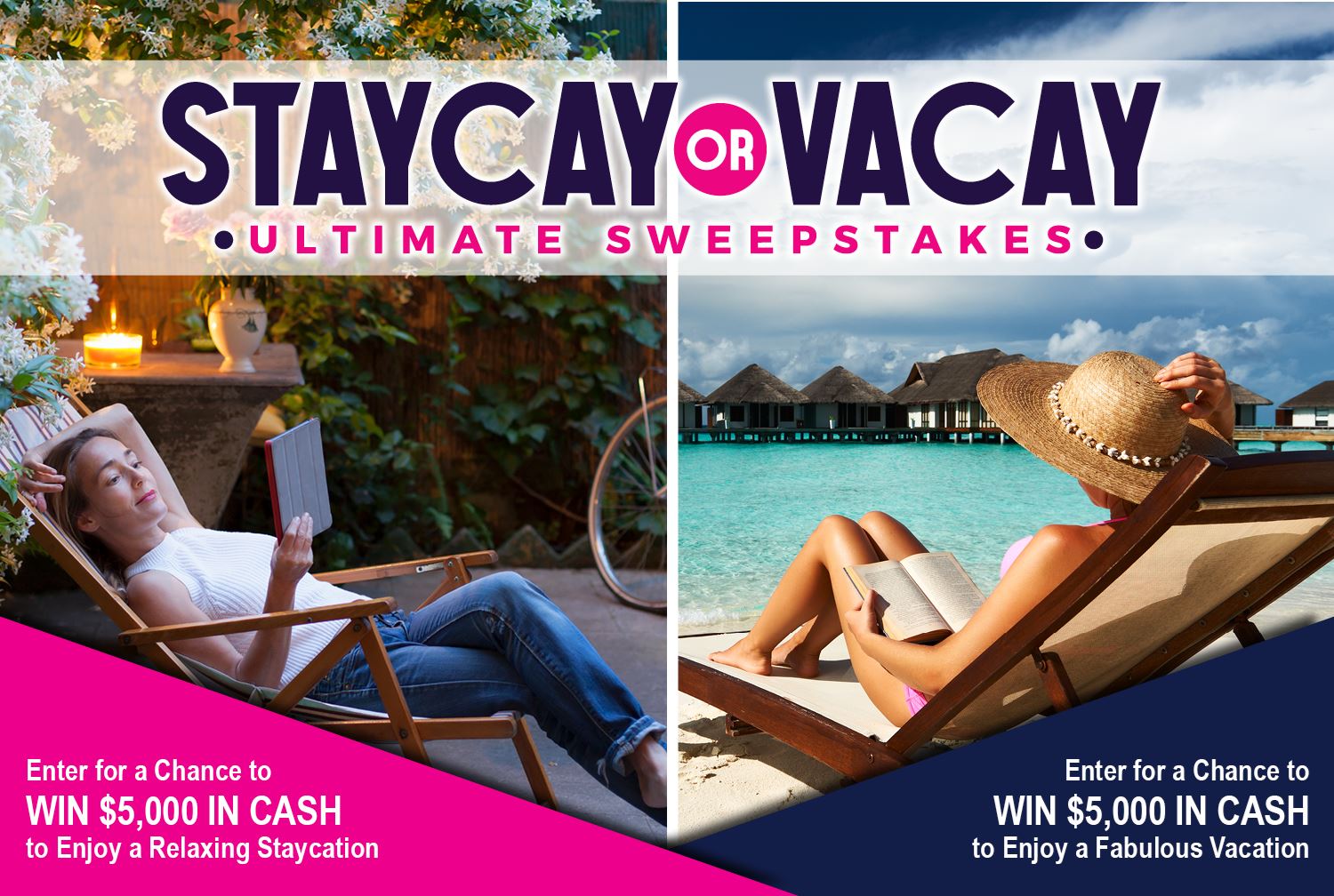 Staycay or Vacay Sweepstakes