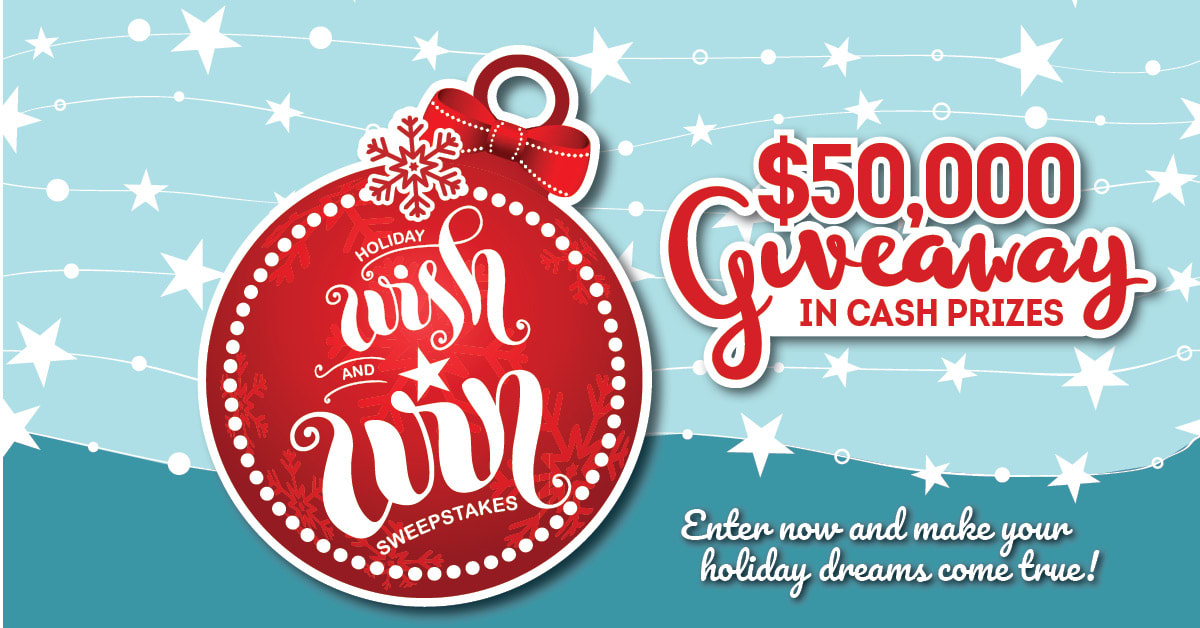 2020 Holiday Wish and Win Sweepstakes 1