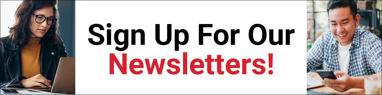 Sign up for our Newsletters banner