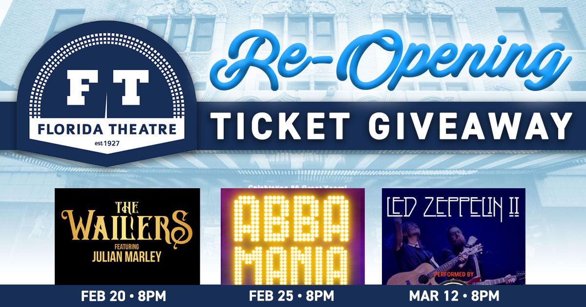 Florida Theatre ReOpening Ticket Giveaway