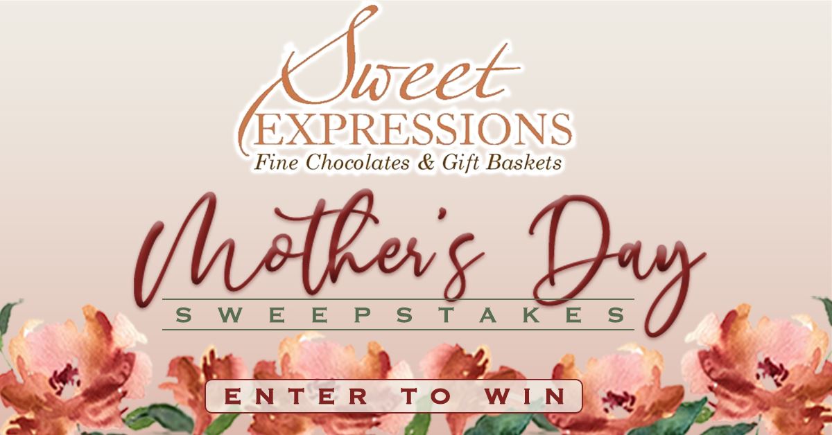 Mother's Day Sweepstakes 2021