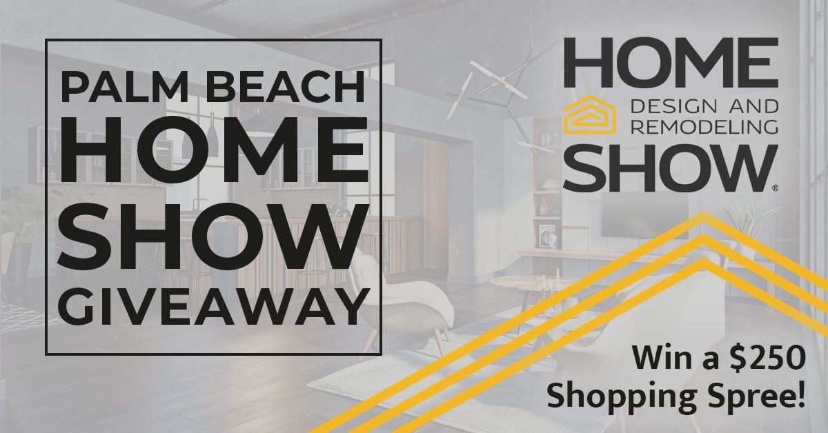 Palm Beach Home Show Giveaway