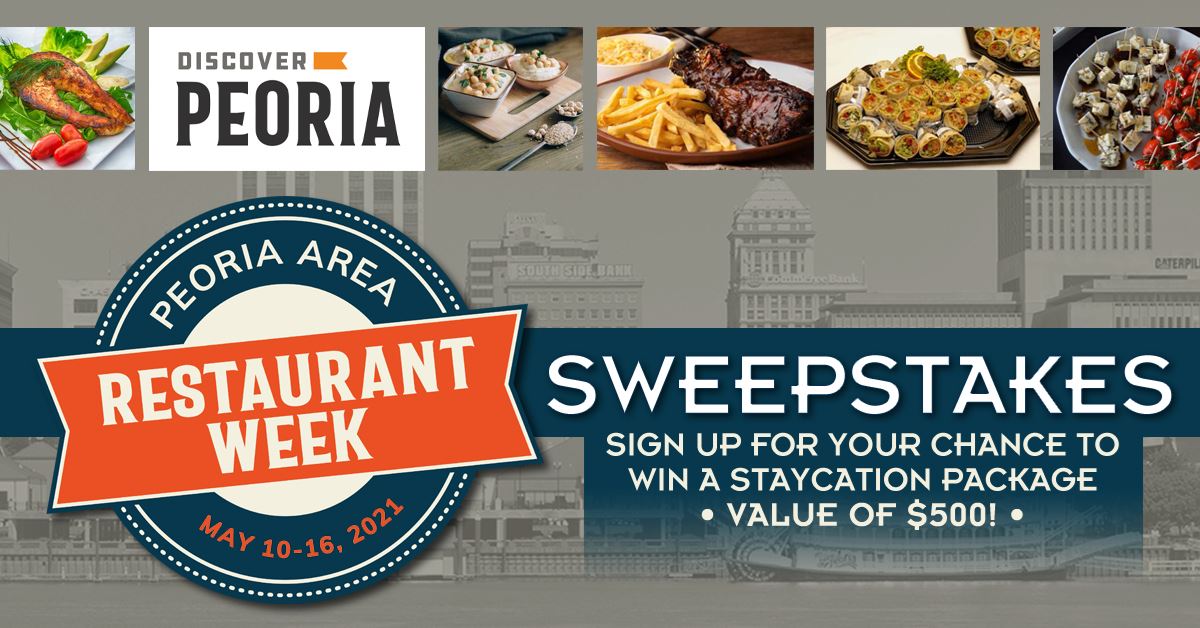 Peoria Area Restaurant Week Sweepstakes