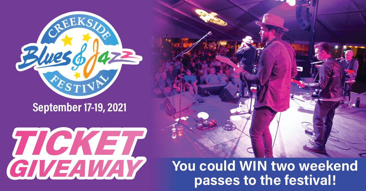 Creekside Blues and Jazz Festival Ticket Giveaway