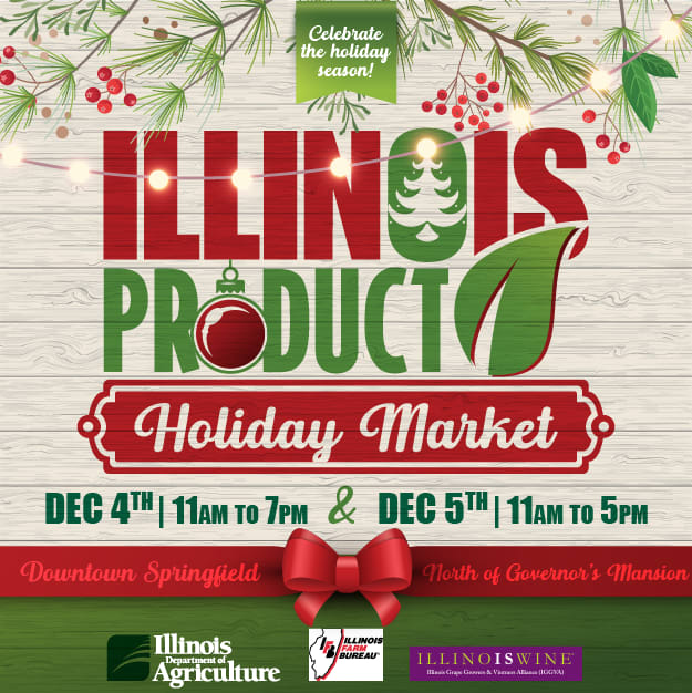 Illinois Product Holiday Market Dec 4 & 5