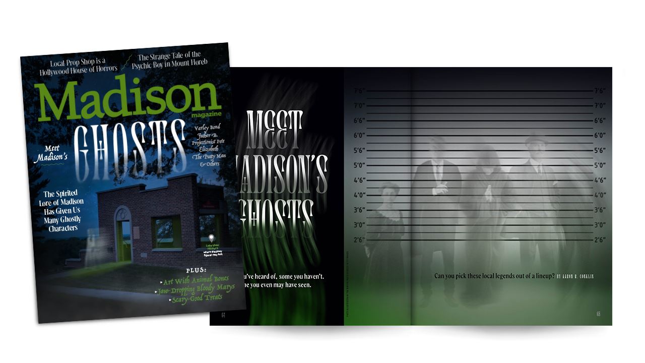 On the left is the cover of the October issue of Madison Magazine and on the right is the opening spread of the "Madison Ghosts" cover story