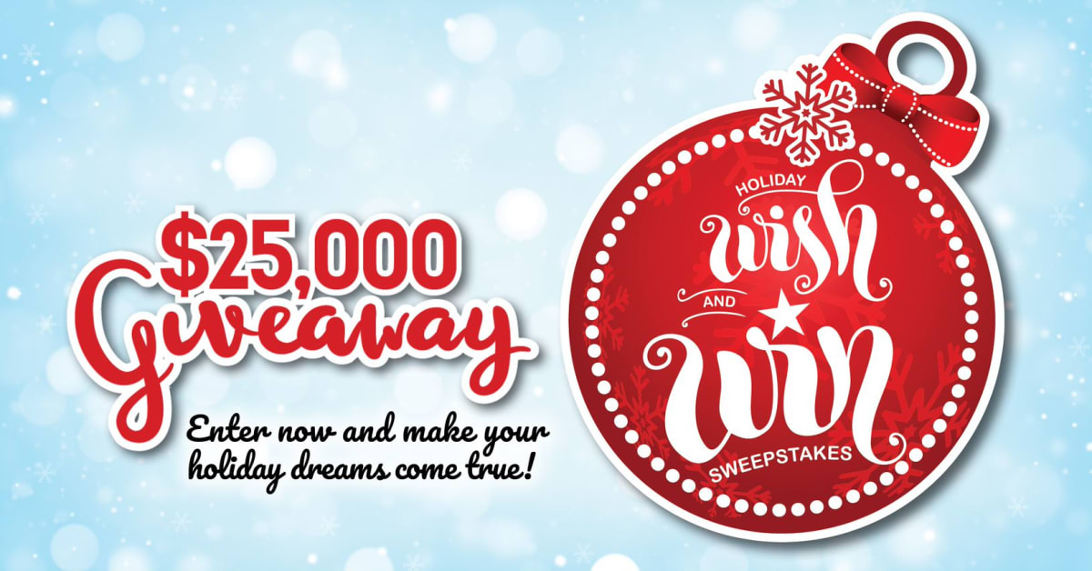 Holiday Wish and Win Sweepstakes