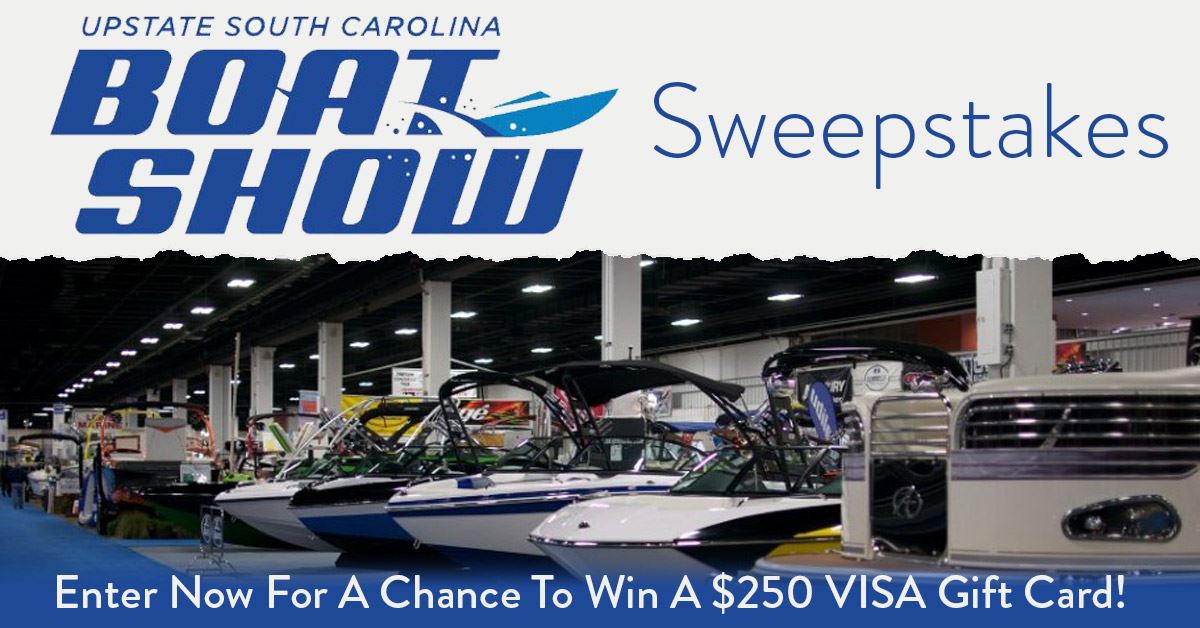 Upstate SC Boat Show Sweepstakes