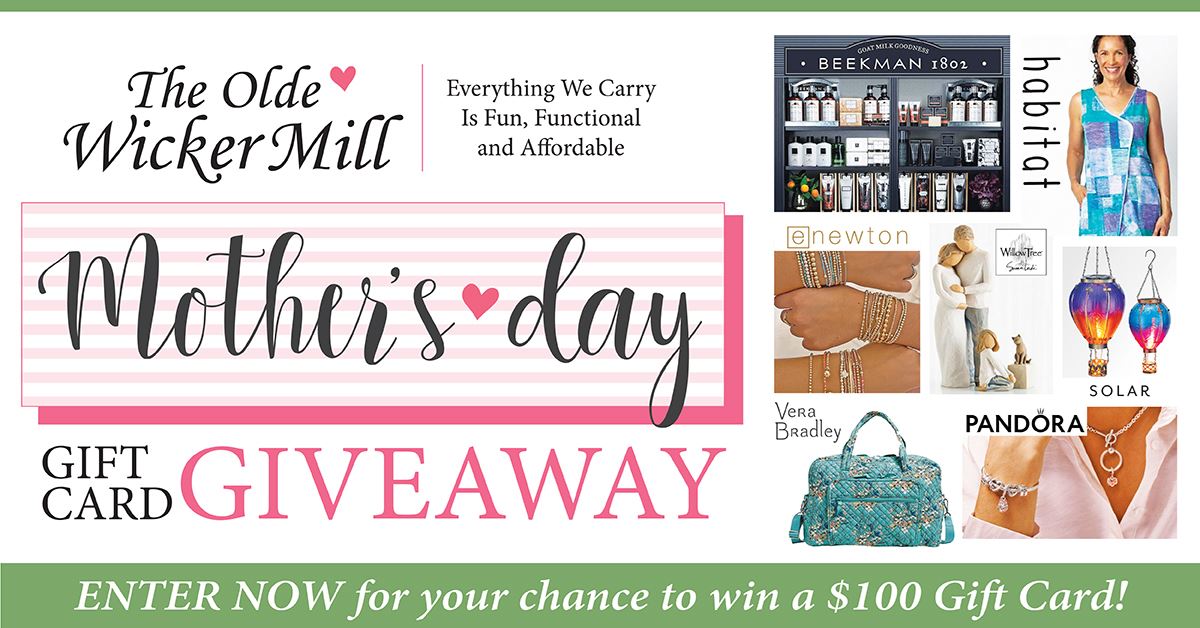 The Olde Wicker Mill -n Mother’s Day Giveaway