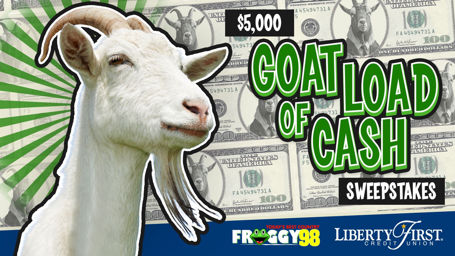 Goat Load of Cash  Froggy 98 - Today's Best Country!