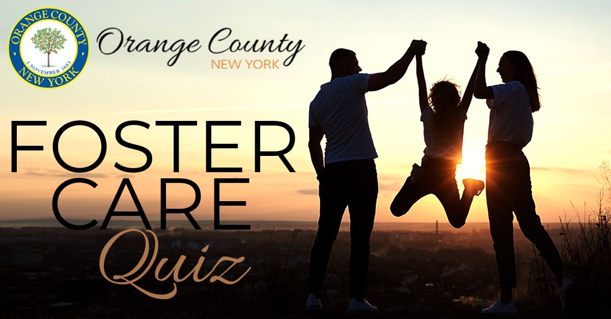 Orange County Foster Care Quiz
