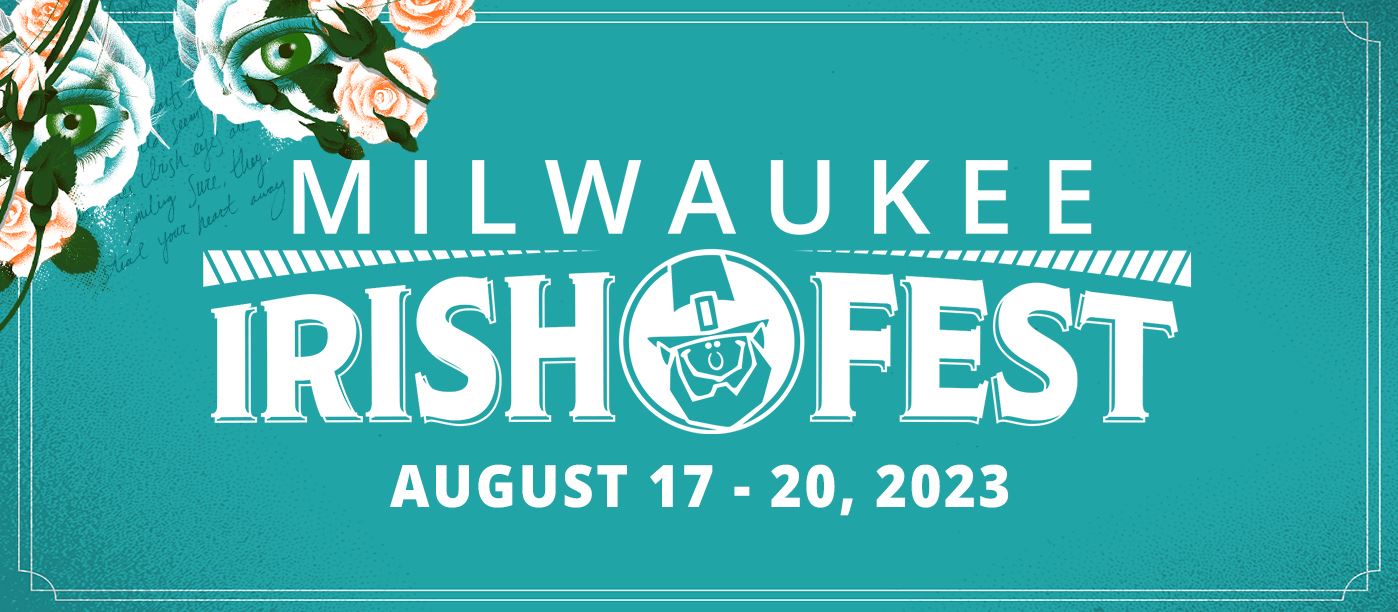 Irish Fest returns to Milwaukee's lakefront and the Summerfest Grounds