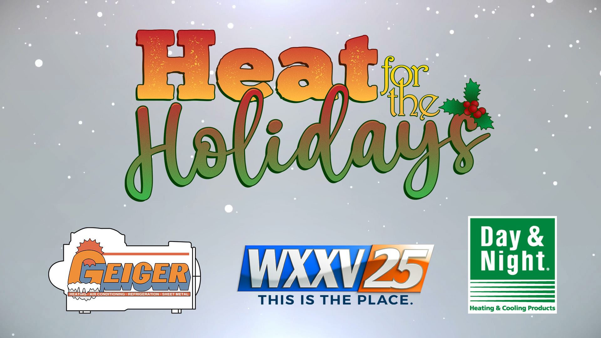 Heat for the Holidays - WXXV News 25