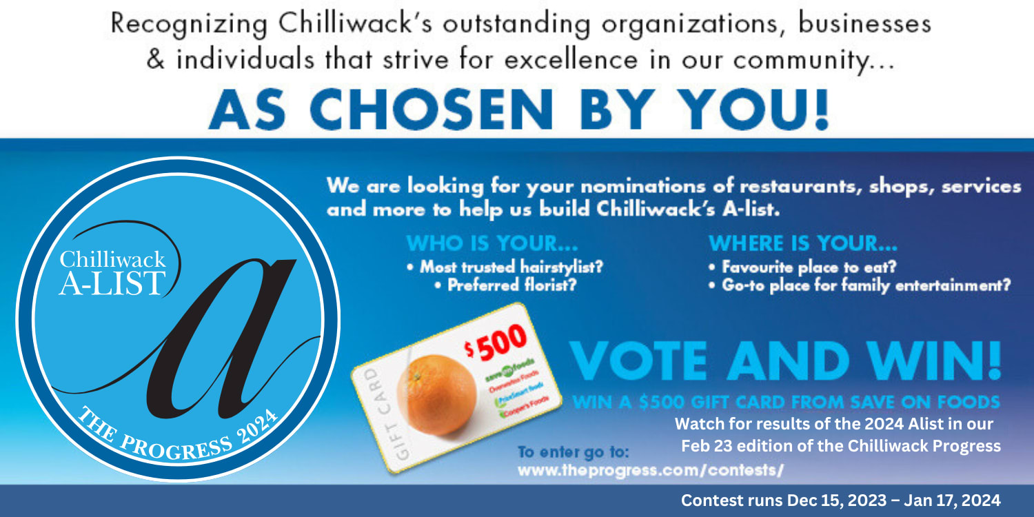 VOTE IN THE 2024 CHILLIWACK   6050462