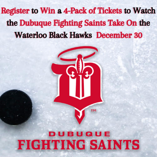 Dubuque Fighting Saints Ticket Giveaway for December 30