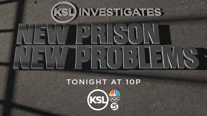 Ksl Investigates New Prison New Problems Ksl 5 Tv 