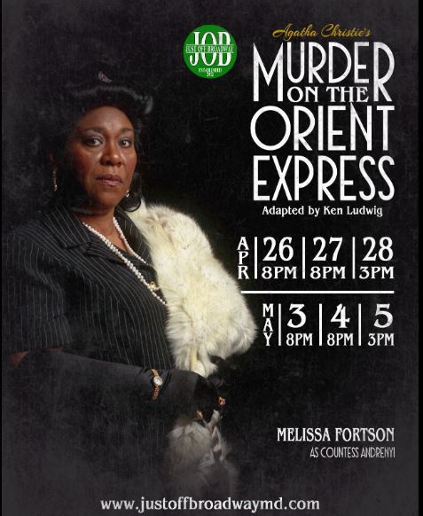 Just off Broadway Presents Agatha Christie's Murder on the Orient Express