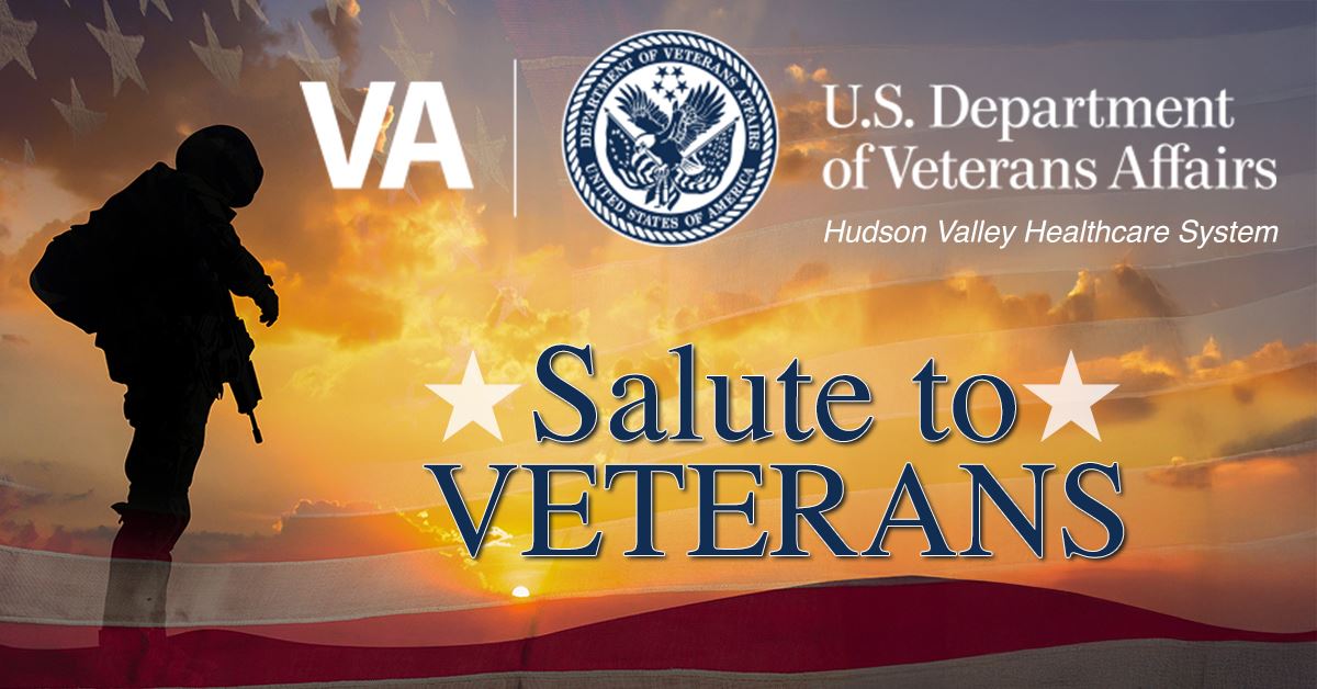 VA Hudson Valley Healthcare System's - Salute to Veterans