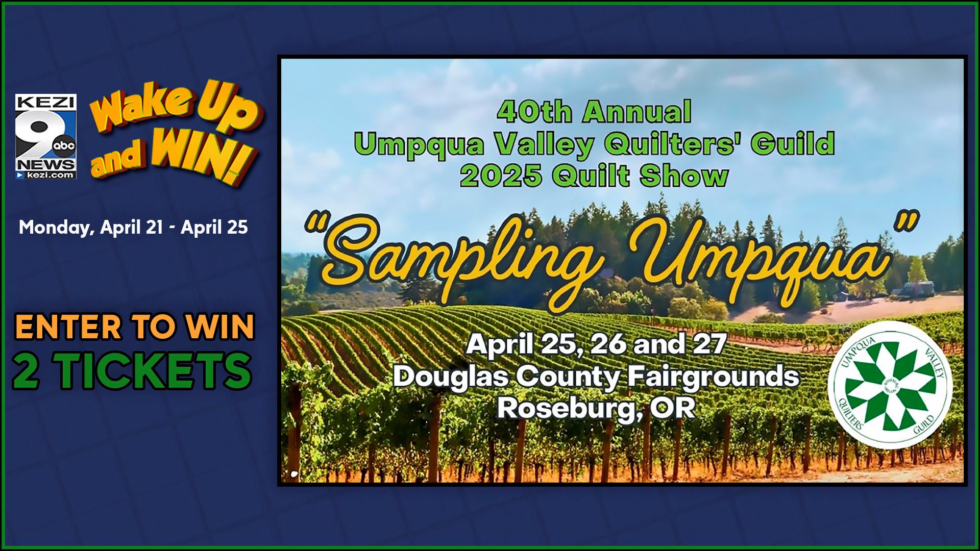 Umpqua Valley Quilters' Guild Quilt Show Wake Up and Win