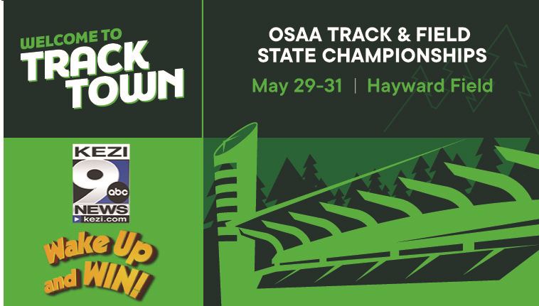 OSAA Track & Field State Championships - Wake Up and Win 5-26-25