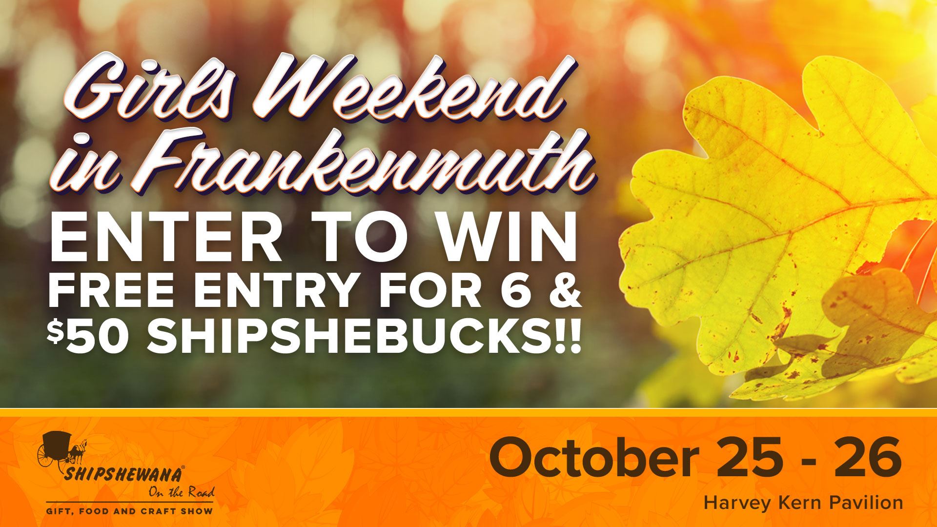 Entry for 6 and $50 ShipsheBucks!