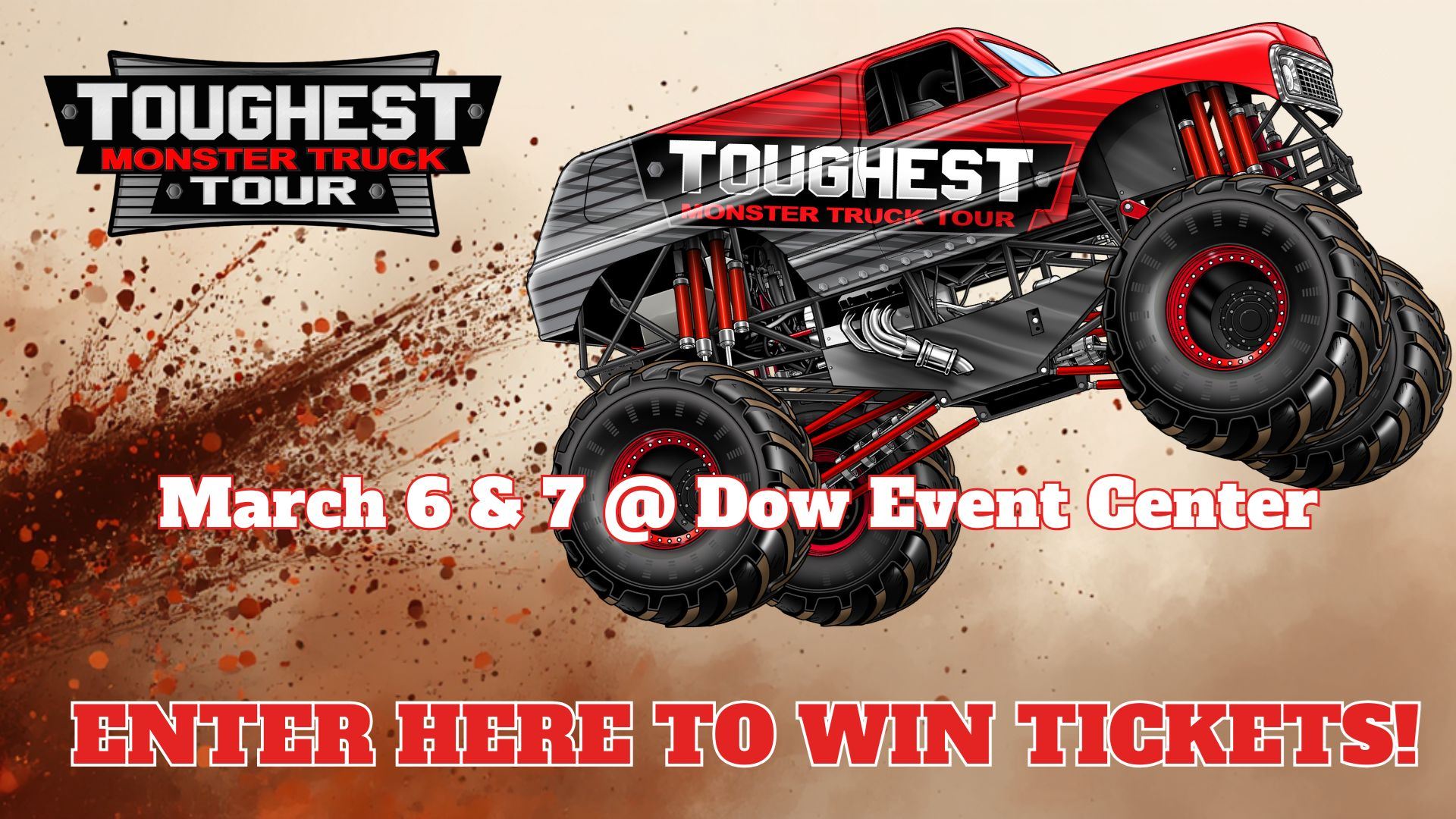 Toughest Monster Truck Tour at The Dow Event Center