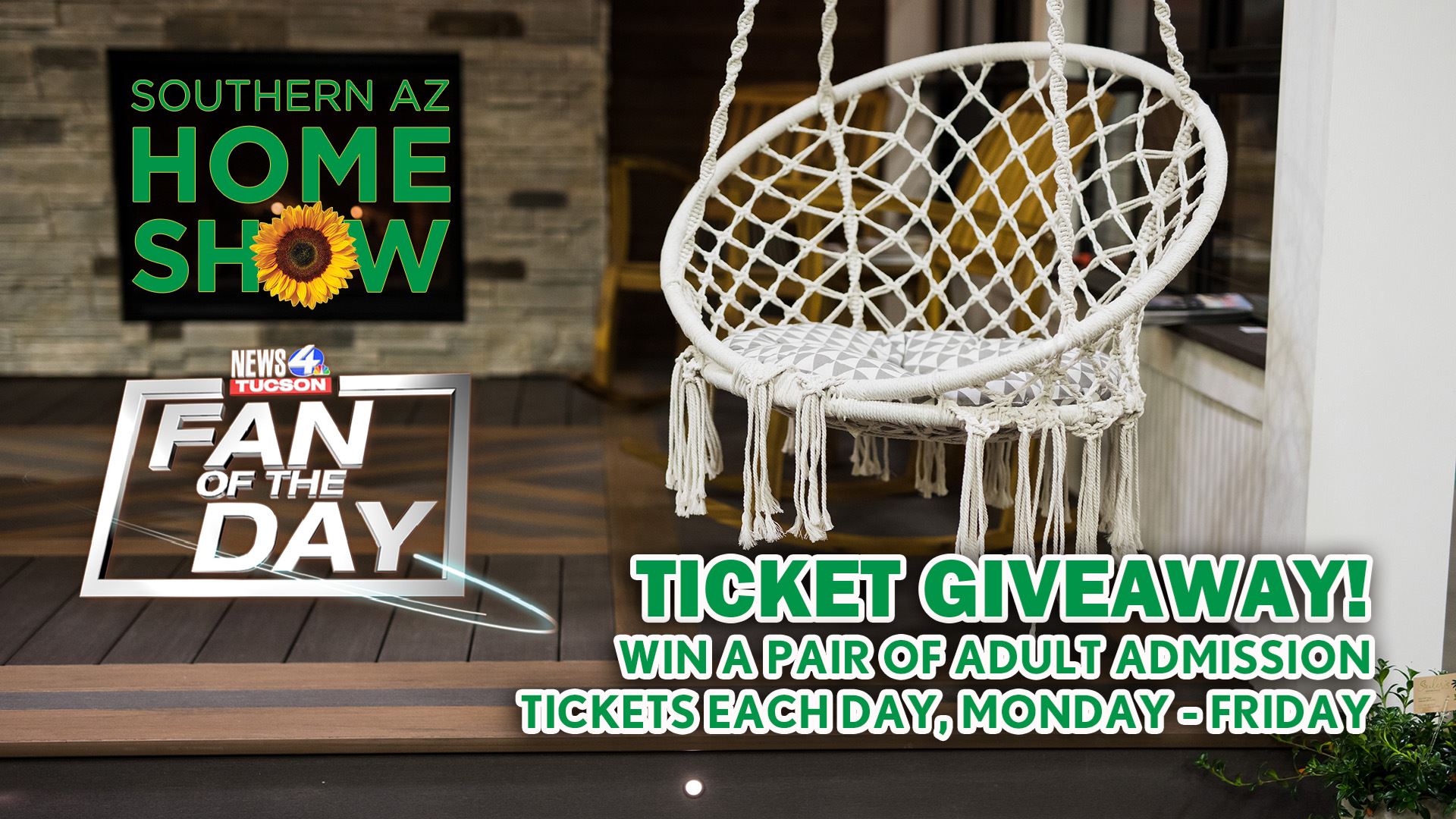 Fan of the Day - Southern AZ Home Show
