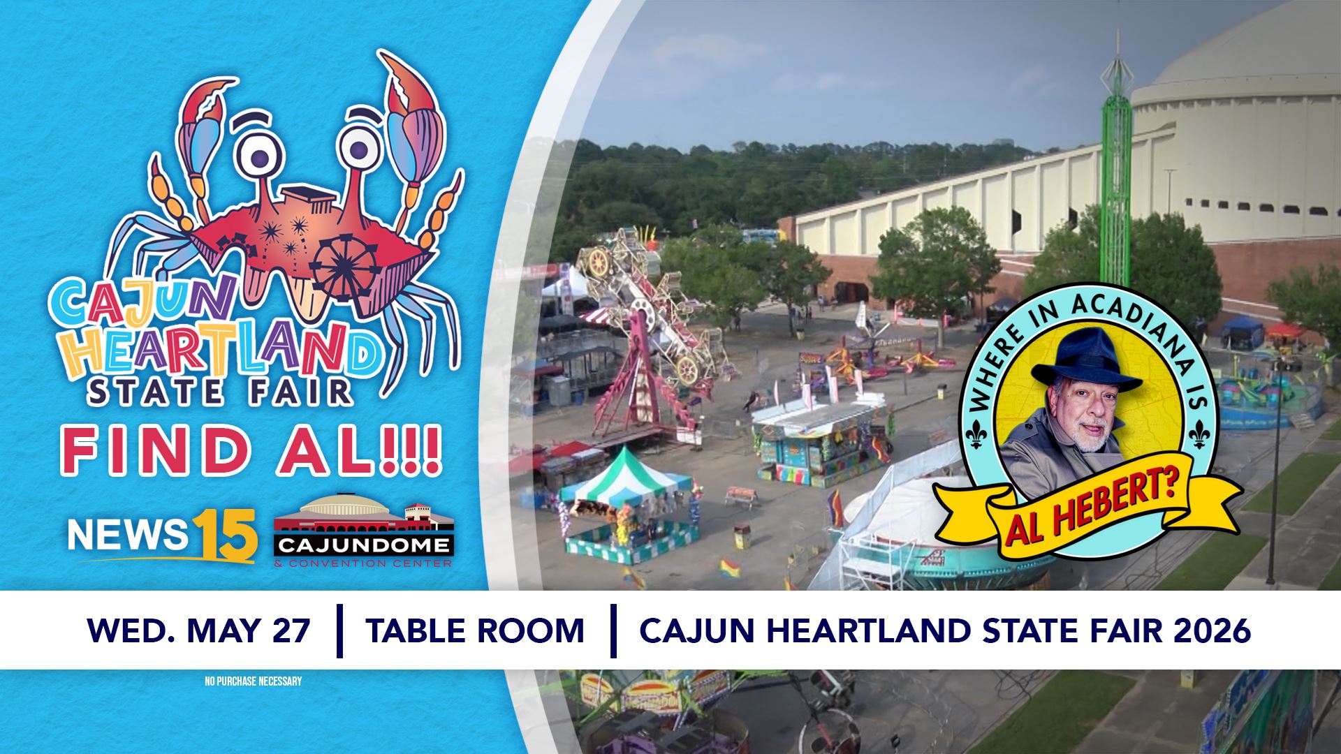 Where in Acadiana is Al Hebert Cajun Heartland State Fair Edition
