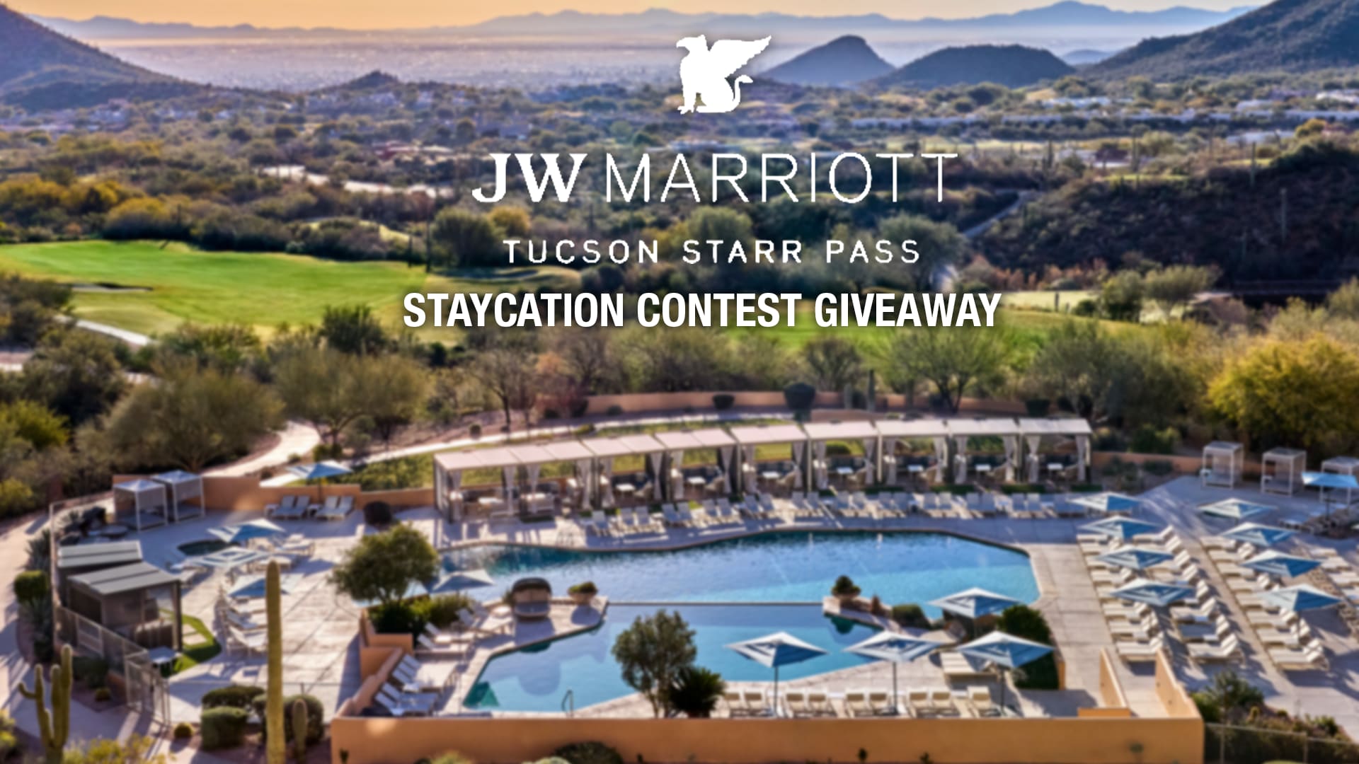 JW Marriott Starr Pass - Staycation Contest