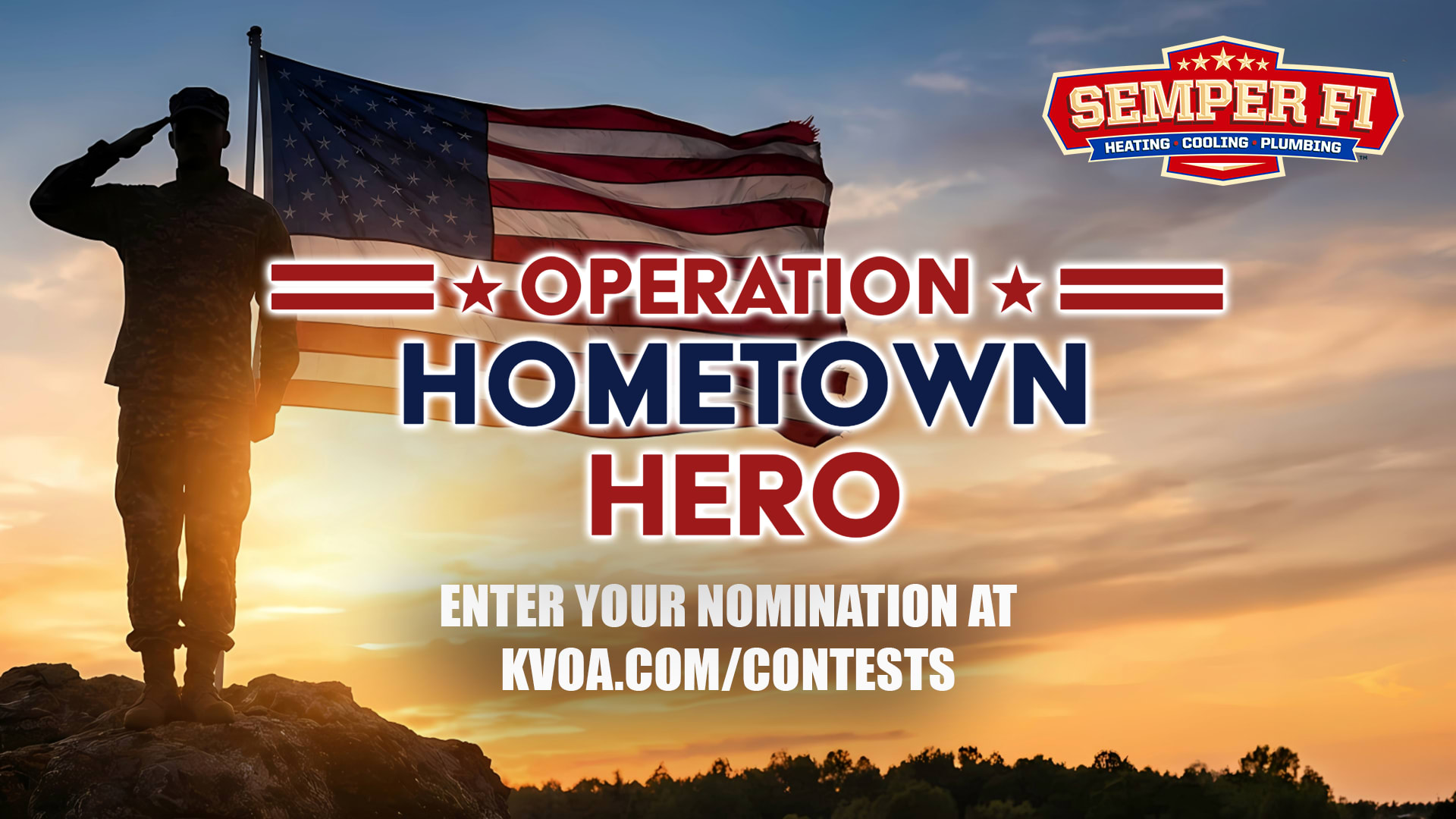 Operation Hometown Hero presented by Semper Fi Heating Cooling & Plumbing
