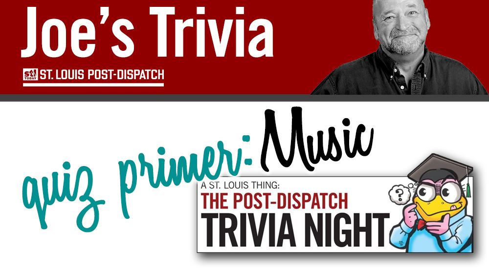 Joe Holleman S Post Dispatch Trivia Night Primer Music Stltoday Com